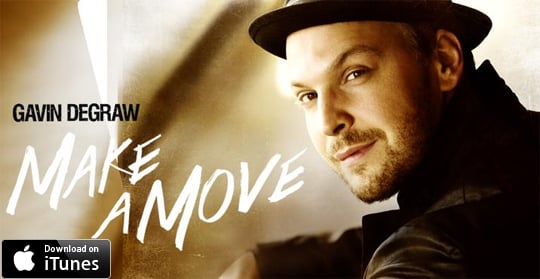 Make A Move by Gavin DeGraw available now!